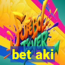 bet aki